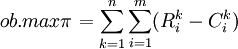 ob.maxpi=sum^n_{k=1}sum^m_{i=1}(R^k_i-C^k_i)