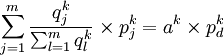 sum^{m}_{j=1}frac{q^k_j}{sum^m_{l=1}q^{k}_{l}}	imes p^k_{j}=a^k	imes p^k_d