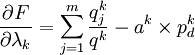 frac{partial F}{partial lambda_k}=sum^{m}_{j=1}frac{q^k_j}{q^k}-a^k	imes p^k_{d}
