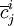 overline{c}^i_j